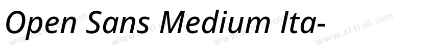 Open Sans Medium Ita字体转换 Open Sans Medium Ita字体转换